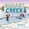 Bogart Creek Volume 3 - Derek Evernden - 9781989754108