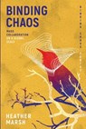 Binding Chaos: Mass collaboration on a global scale - Heather Marsh - 9781989783115
