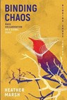 Binding Chaos: Mass collaboration on a global scale - Heather Marsh - 9781989783115