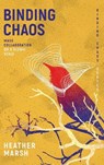 Binding Chaos: Mass collaboration on a global scale - Heather Marsh - 9781989783122