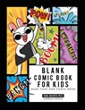Blank Comic Book for Kids - Young Dreamers Press - 9781989790953