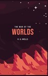 The War of the Worlds - H G Wells - 9781989814451