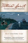 Tethered Spirits - Corinne Hoebers - 9781989833568