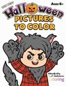 The Best Halloween Pictures to Color - COLORING,  Mindfully Delicious - 9781989842478