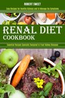 Renal Diet Cookbook - Robert Sweet - 9781989891865