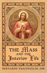 The Mass and The Interior Life - Bernardo Vasconcelos - 9781989905364
