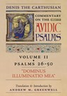 Dominus Illuminatio Mea (Denis the Carthusian's Commentary on the Psalms) - Denis The Carthusian - 9781989905456
