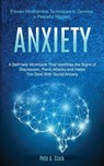 Anxiety - Pete A Clark - 9781989920381