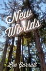 New Worlds - Lee Garratt - 9781989940044