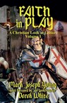 Faith In Play - Mark Joseph Young - 9781989940563