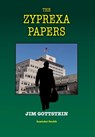 The Zyprexa Papers - Gottstein Jim - 9781989963203
