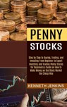 Penny Stocks - Kenneth Jenkins - 9781989965597