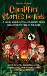 Campfire Stories for Kids - Johnny Nelson - 9781989971079