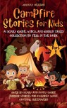 Campfire Stories for Kids Part II - Johnny Nelson - 9781989971116