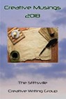 Creative Musings 2018 - John W Partington ; Allan McCarville ; Hero van Harten ; John C. Nash ; Vivien Masseau Taylor ; Michele Partridge ; Monika Jain ; Mike Caithness ; Carmen Neske ; Joan Blake ; Lori Holloway ; Thom Whalen - 9781989973608