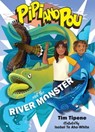 Pipi and Pou and the River Monster - Tim Tipene - 9781990035807