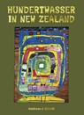 Hundertwasser in New Zealand - Andreas J. Hirsch - 9781990042140