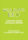 Nga Hapa Reo - Hona Black ; Te Aorangi Murphy-Fell - 9781990042591
