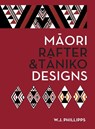 Maori Rafter & Taniko Designs - W.J. Phillipps - 9781990042799