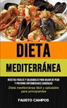 Dieta Mediterranea - Fausto Campos - 9781990061042