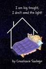 I am big tonight. I don't need the light! - SANTEGO,  Constance - 9781990062018