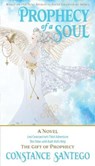 Prophecy of a Soul - SANTEGO,  Constance A - 9781990062056