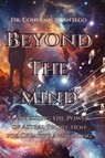 Beyond the Mind - Constance Santego - 9781990062223