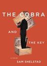 Shelstad, S: Cobra and the Key - Sam Shelstad - 9781990071126
