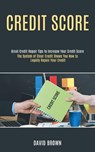 Credit Score - David Brown - 9781990084713