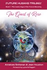 The Quest of Rose: The Cosmic Keys of Our Future Becoming - Anneloes Smitsman ; Jean Houston - 9781990093197