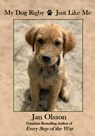 My Dog Rigby: Just Like Me - Jan Olsson - 9781990096396