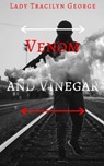 Venom and Vinegar - Lady Tracilyn George - 9781990153440