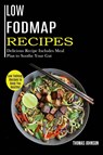 Low Fodmap Recipes - Thomas Johnson - 9781990169243
