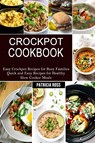 Crockpot Cookbook - Patricia Ross - 9781990169939