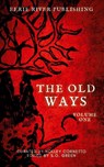 The Old Ways - Stephanie Ellis - 9781990245893