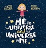 Me in the Universe and the Universe in Me - Scott Erickson - 9781990247026