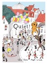 Quiet! - Celine Claire - 9781990252044