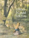 I Wish I Could Tell You - Jean-Francois Senechal - 9781990252242
