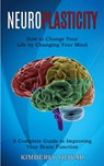 Neuroplasticity - Kimberly Olivar - 9781990268229