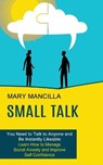 Small Talk - MANCILLA,  Mary - 9781990268786