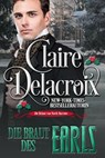 Die Braut des Earls - Claire Delacroix ; Anna Grossmann - 9781990279799