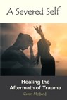 A Severed Self - Gwen Medwid - 9781990319013