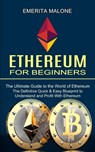 Ethereum for Beginners - Emerita Malone - 9781990373701