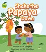 Shake the Papaya Down - Al Campbell - 9781990380136