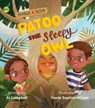 Patoo the Sleepy Owl - CAMPBELL,  Al - 9781990380259