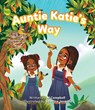 Auntie Katie's Way - CAMPBELL,  Al - 9781990380402