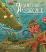 Anansi and Crocodile: The Bird Cherry Island Story - Al Campbell - 9781990380426