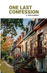One Last Confession - S. John Diamond - 9781990496455
