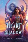 Heart of Shadow - Sarah L Wilson - 9781990516016