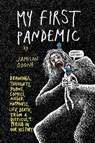 My First Pandemic - Jamison Odone - 9781990521065
